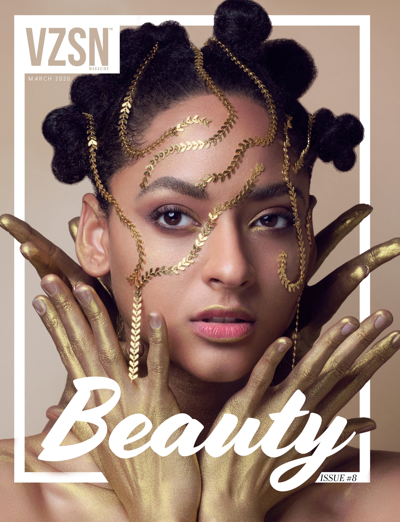 VZSN Magazine | BEAUTY (March 2020) | Vol. 3 Issue 8 (DIGITAL ONLY)
